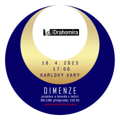 Karlovy Vary - Drahomíra 17:00 - DIMENZE + kniha Myšlenky světla