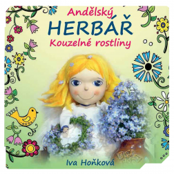 Andělský HERBÁŘ. Kouzelné rostliny