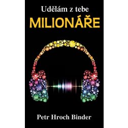 Udělám z tebe milionáře