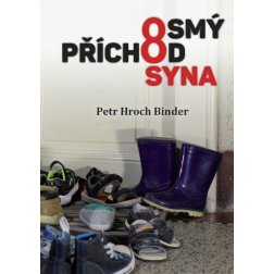 Osmý příchod syna