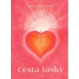 Cesta lásky - Eduard Tomáš