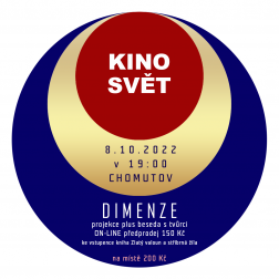 Kino Chomutov - DIMENZE - volná vstupenka + dárek v hodnotě vstupenky