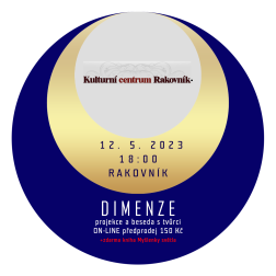 Rakovník - Kulturní centrum - DIMENZE + kniha Myšlenky světla