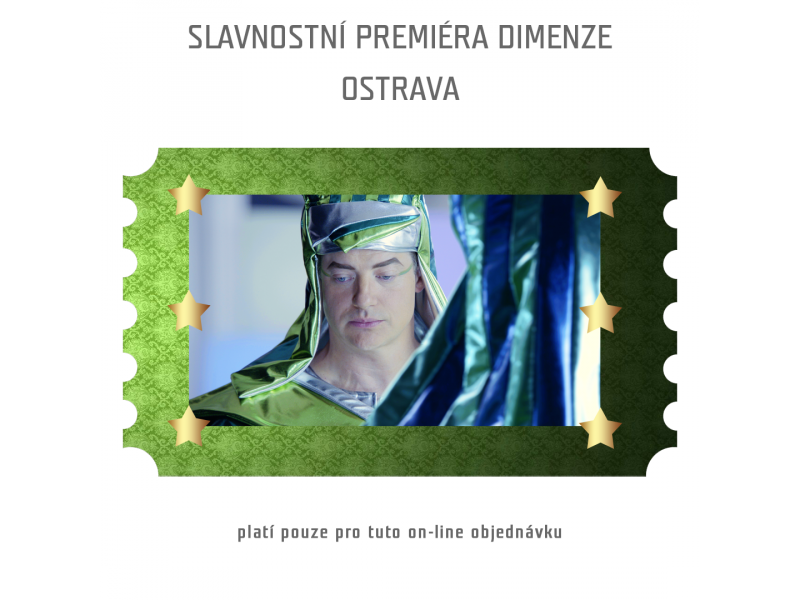 DIMENZE Premiéra + After Party OSTRAVA 21. 4. 2023 v 17:00 jen 50 ks 