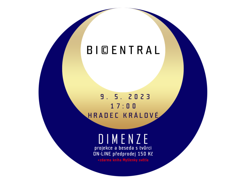 Hradec Králové - kino Central- DIMENZE + kniha Myšlenky světla 