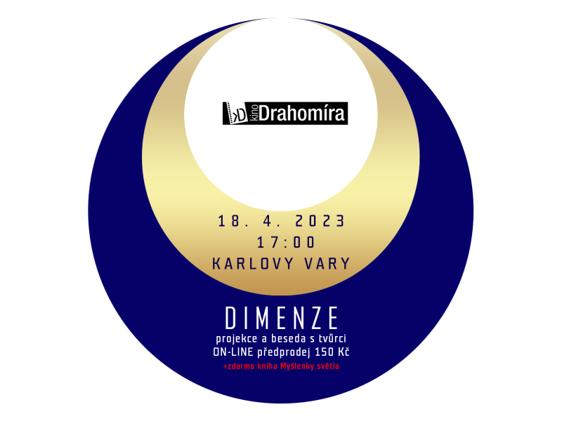 Karlovy Vary - Drahomíra 17:00 - DIMENZE + kniha Myšlenky světla 