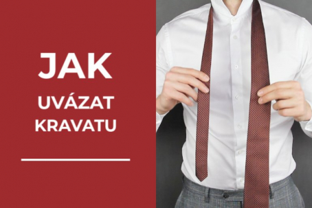 Jak uvázat kravatu