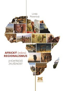 Africký (mikro) regionalismus - Jihoafrická zkušenost