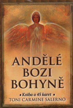 Andělé, Bozi a Bohyně