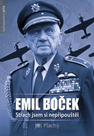 Emil Boček. Strach jsem si nepřipouštěl