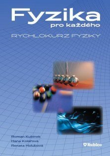 Fyzika pro každého - Rychlokurz fyziky - 2. vydání