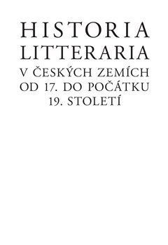 Historia litteraria v českých zemích od 17. do počátku 19. století