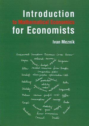 Introduction to Mathematical Economics for Economists