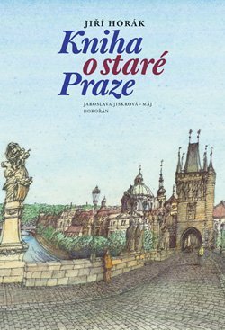 Kniha o staré Praze (4. vydání)
