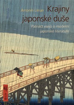 Krajiny japonské duše - Patnáct esejů o moderní japonské literatuře 2. vydání