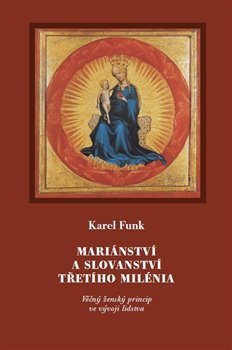Mariánství a slovanství třetího milénia
