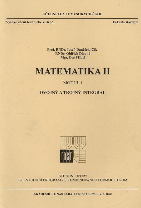 Matematika II. - Modul 1. Dvojný a trojný integrál