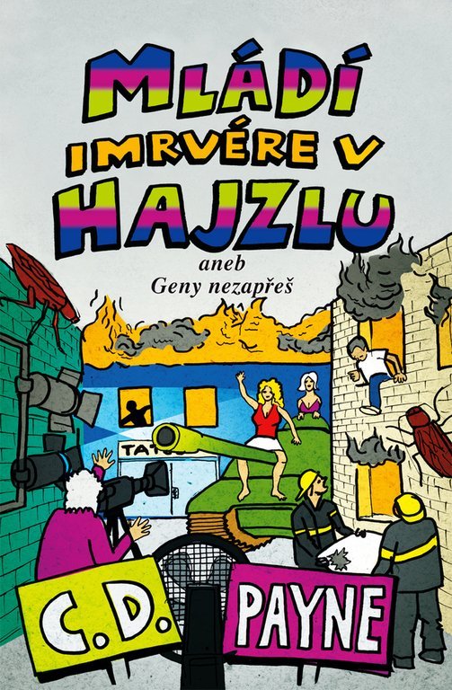 Mládí imrvére v hajzlu Payne, C. D.