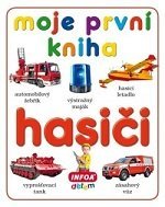 Moje první kniha - hasiči