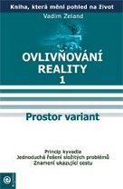 Ovlivňování reality 1 - Prostor variant Zeland Vadim