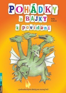 Pohádky a bajky k povídání /A4/ Jechová, Šárka