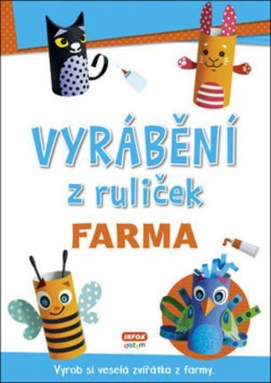 Vyrábění z ruliček - FARMA + samolepky