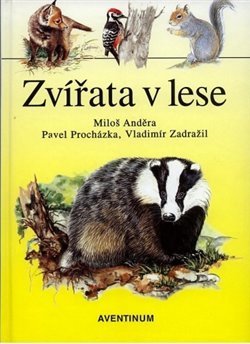 Zvířata v lese Anděra Miloš