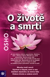 O životě a smrti Osho