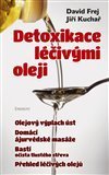 Detoxikace léčivými oleji Frej David, Kuchař Jiří