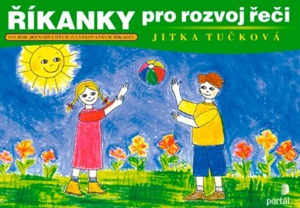 Říkanky pro rozvoj řeči A4 Jitka Tučková