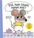 Víš, kam chodí kakat myš? Genechten Guido van, Hynek Vilém