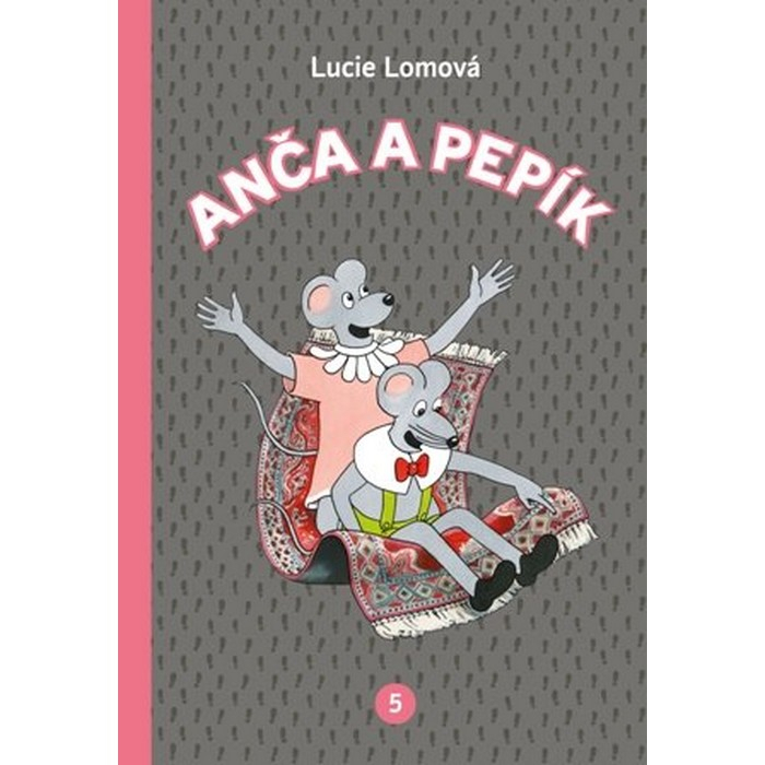 Anča a Pepík 5. Lomová Lucie