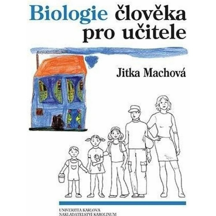 Biologie člověka pro učitele A4 Machová Jitka