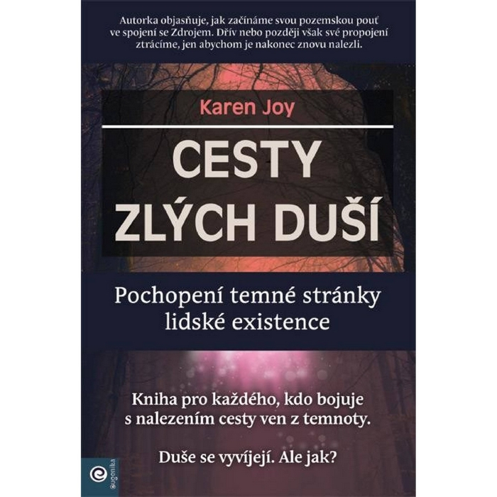 Cesty zlých duší Joy Karen