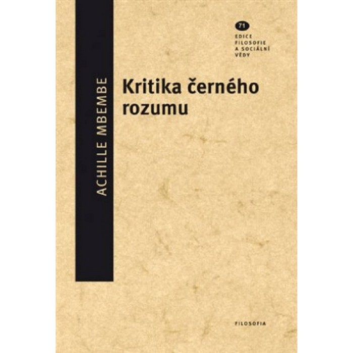 Kritika černého rozumu Achille Mbembe