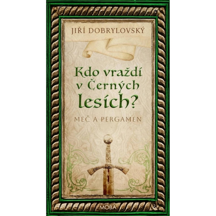 Kdo vraždí v Černých lesích Dobrylovský Jiří