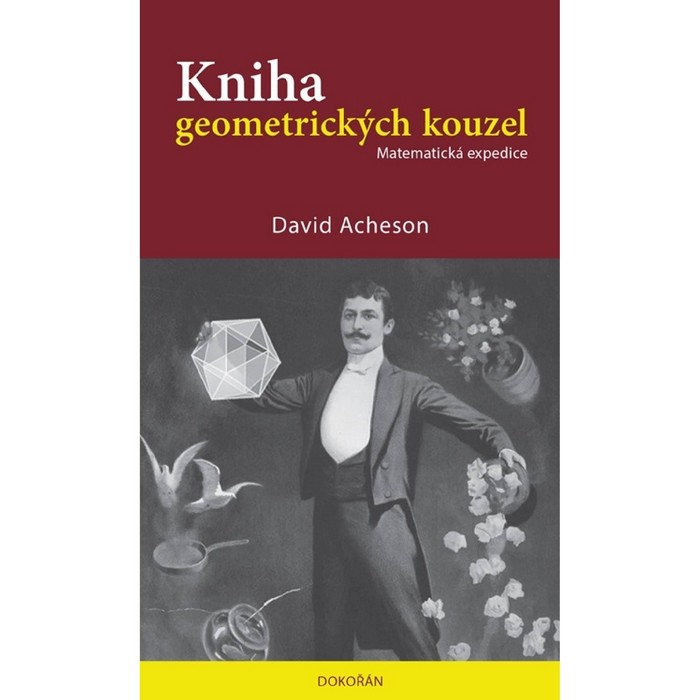 Kniha geometrických kouzel David Acheson