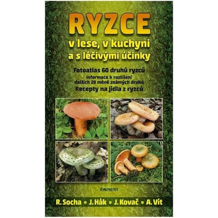 Ryzce v lese, v kuchyni a s léčivými účinky Socha Radomír, Hák Jiří, Kovač Jiří, Vít Aleš