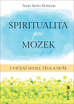 Spiritualita pro mozek Kertz Kernion Anne