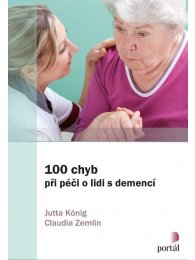 100 chyb při péči o lidi s demencí