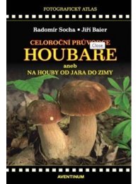 Celoroční průvodce houbaře