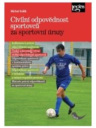Civilní odpovědnost sportovců za sportovní úrazy