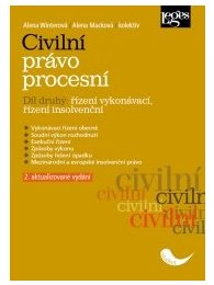 Civilní právo procesní. Díl druhý: řízení vykonávací, řízení insolvenční 2. aktualizované vydání