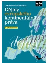 Dějiny evropského kontinentálního práva - 4. upravené vydání