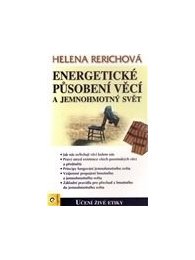 Energetické působení věcí a jemnohmotný svět