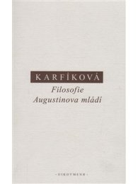 Filosofie Augustinova mládí