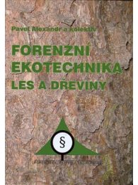 Forenzní ekotechnika Les a dřeviny