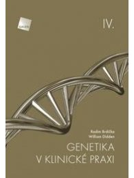 Genetika v klinické praxi IV.