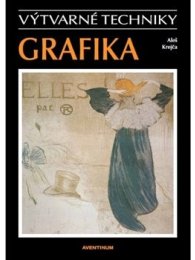 Grafika - výtvarné techniky