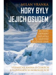 Hory byly jejich osudem